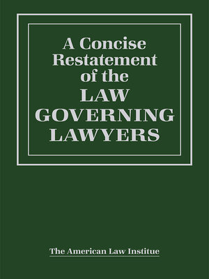 cover image of A Concise Restatement of the Law Governing Lawyers